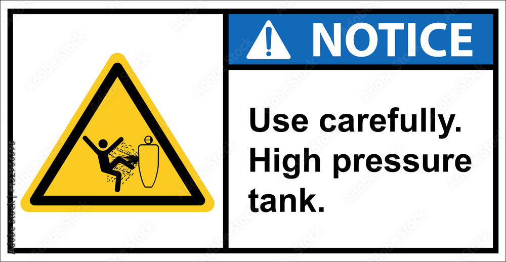 Use carefully High pressure tank.,Notice sign Use carefully High pressure tank.,Notice sign