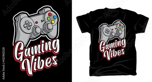 Gaming vibes typography with controller t-shirt design