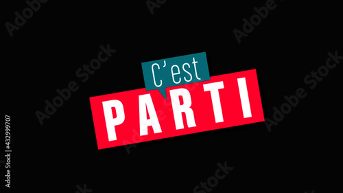 c'est parti