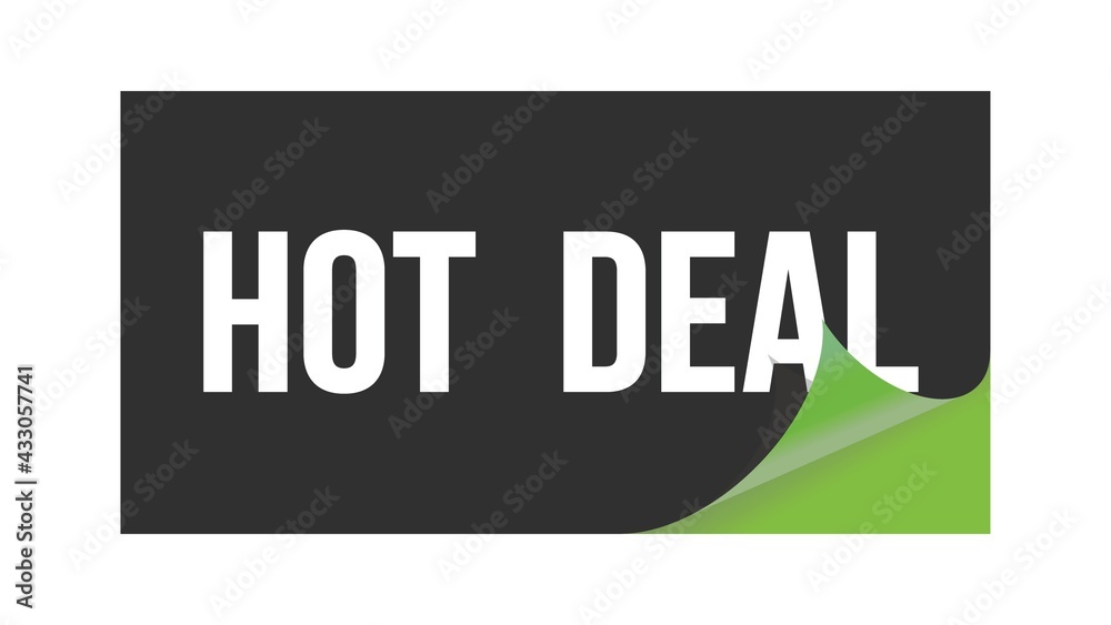 HOT DEAL text written on black green sticker. HOT DEAL text written on black green sticker.