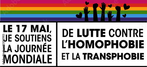 17 mai, journée mondiale contre l'homophobie, la transphobie et la biphobie