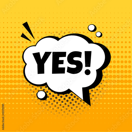 YES. Comic speech bubble on yellow background in pop art style. Vector