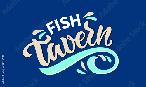Fish Tavern logotype with handwritten text and sea wave. Modern brush calligraphy, hand lettering. Vector illustration for seafood restaurant as card, sticker, poster, logo, icon template
