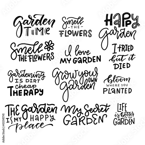 Large set of hand lettering gardening quotes. Funny saying about gardens and flowers. Isolated trendy phrases on white background. Vector hand drawn illustration