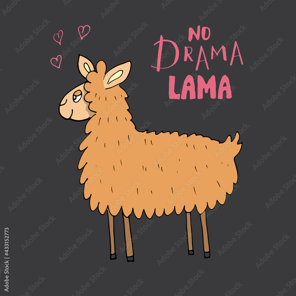 Fototapeta premium Cute Lama with lettering no drama Lama Cartoon Animal baby and children print design Vector Illustration