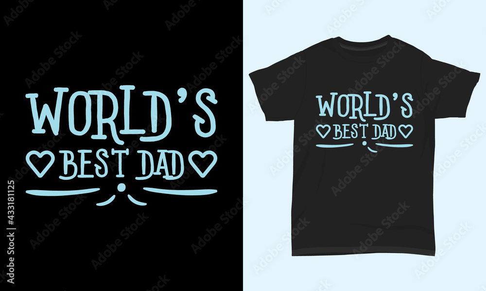 Father's day T-shirt Father's day T-shirt