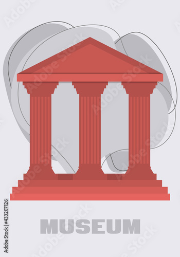 Abstract poster with the building of the museum. Large columns of the old museum. Postcard for the Museum Day. Modern illustration in flat style in gray and red colors.