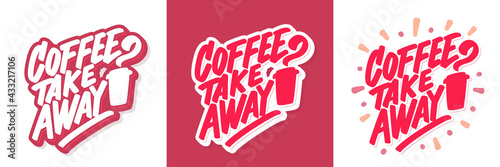 Coffee takeaway. Vector handwritten lettering banners set.