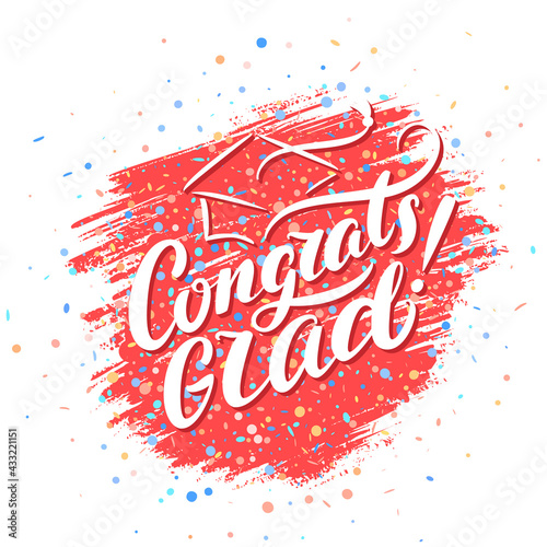 Congrats Grad. Congratulations Graduate. Vector handwritten lettering. Greeting banner. 