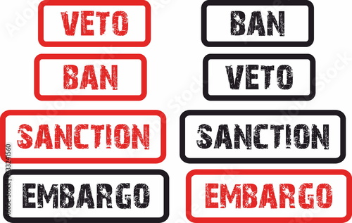 ban, sanction, veto, embargo  stamp and inscription red and black 