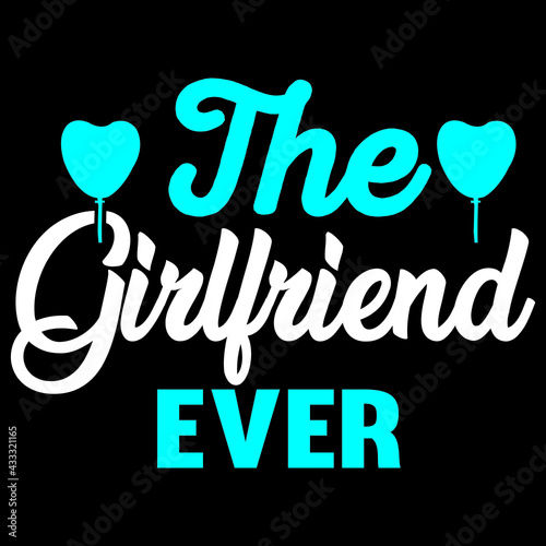 the girlfriend ever