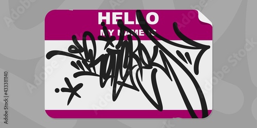 Abstract Flat Graffiti Style Sticker Hello My Name Is With Some Street Art Lettering Vector Illustration Art