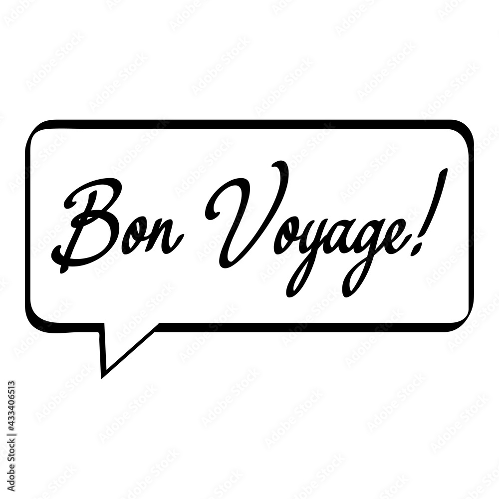 Banner con texto manuscrito bon voyage escrito a mano en francés en burbuja de habla en color negro
