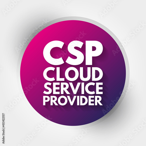 CSP - Cloud Service Provider acronym, technology business concept background