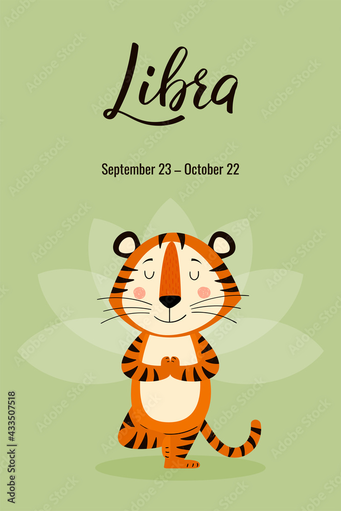 The zodiac sign is Libra. A postcard with a tiger, the symbol of 2022, the year of the tiger according to the lunar or Chinese calendar. Vector stock flat hand-drawn illustration