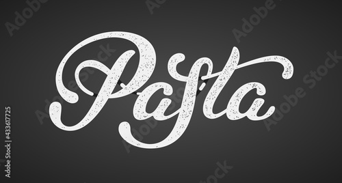 Pasta elegant hand written vector lettering isolated on black background