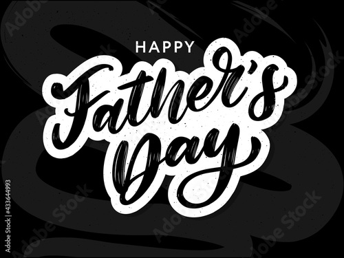 Happy fathers day. Lettering. Holiday calligraphy text