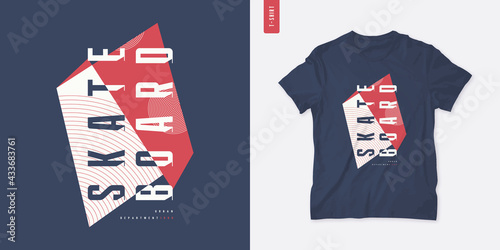 Skateboard. Streetwear graphic t-shirt design, letter print, vector illustration
