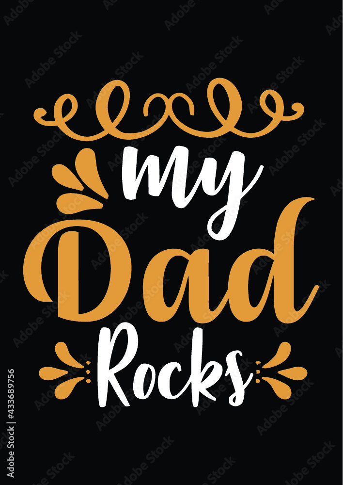 My dad Rocks