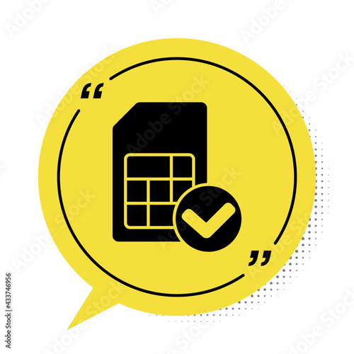 Black Sim card icon isolated on white background. Mobile cellular phone sim card chip. Mobile telecommunications technology symbol. Yellow speech bubble symbol. Vector