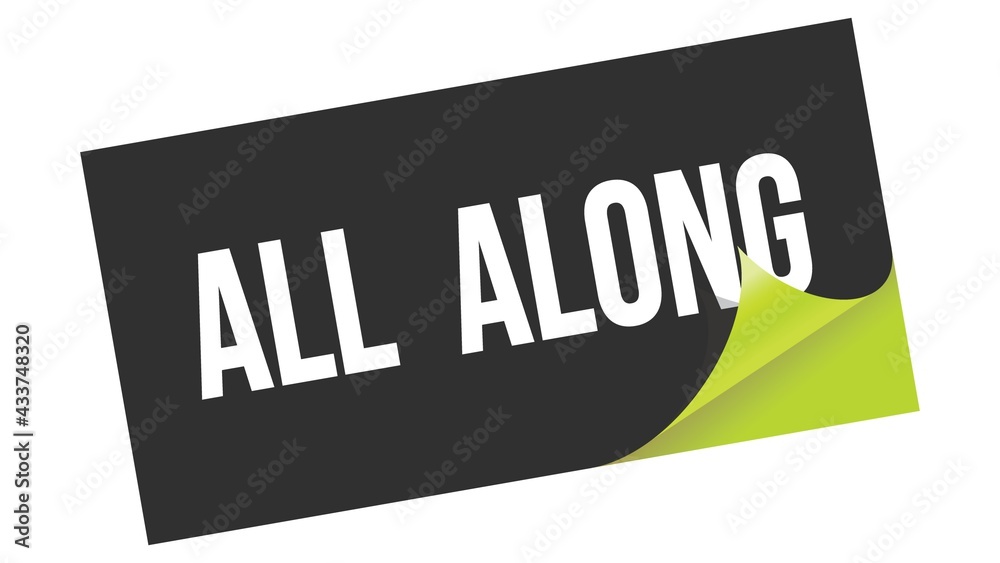 ALL ALONG text on black green sticker stamp. ALL ALONG text on black green sticker stamp.