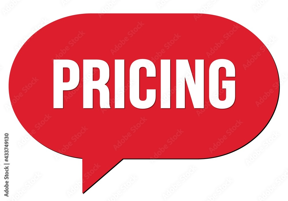 PRICING text written in a red speech bubble PRICING text written in a red speech bubble