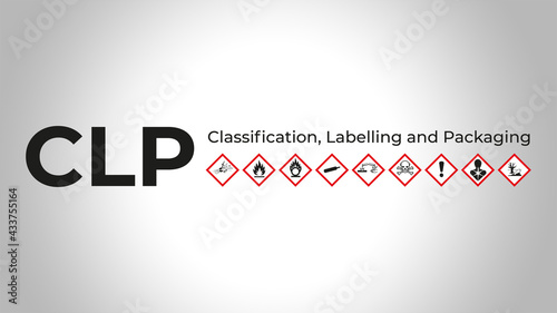 CLP - Classification, Labelling and Packaging. Background with GHS Hazard Symbol Sign (ID: 433755164)