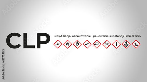 CLP - Klasyfikacja, oznakowanie i pakowanie substancji i mieszanin. Tło (ID: 433755169)