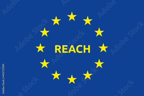 REACH - Registration, Evaluation and Authorisation of Chemicals. Establishing a European Chemicals Agency (ECHA).  European Union  (ID: 433755184)