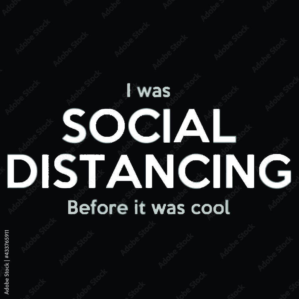 i was social distancing before it was cool baseball Logo Vector Template Illustration Graphic Design design for documentation and printing