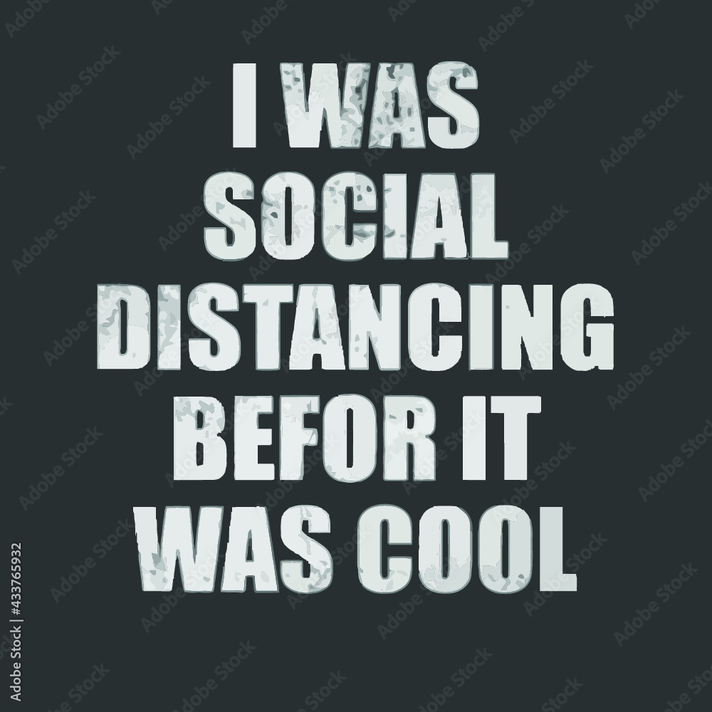 i was social distancing before it was cool virus poly cotton Logo Vector Template Illustration Graphic Design design for documentation and printing