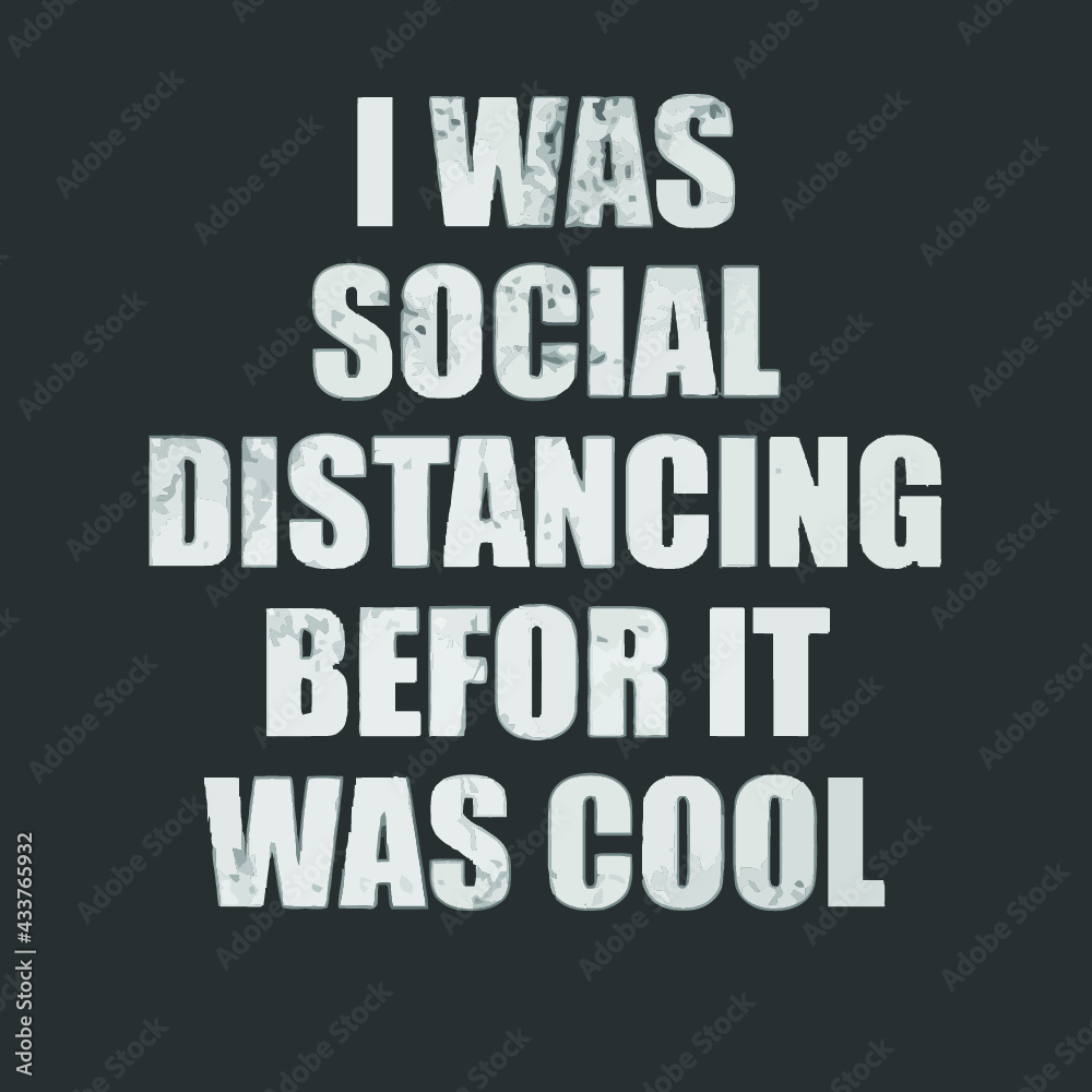 i was social distancing before it was cool virus poly cotton Logo Vector Template Illustration Graphic Design design for documentation and printing i was social distancing before it was cool virus poly cotton Logo Vector Template Illustration Graphic Design design for documentation and printing