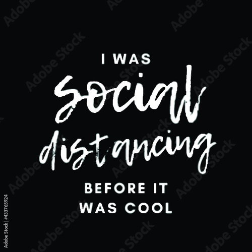 i was social distancing before it was cool mens premium poster design illustration vector