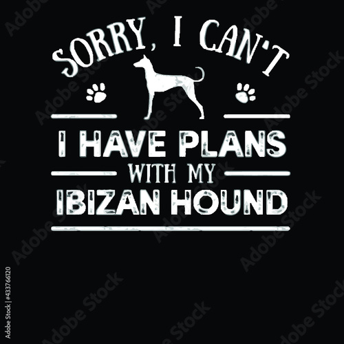 ibizan hound dog owner cool dog gift idea womens loose fit poster design illustration vector
