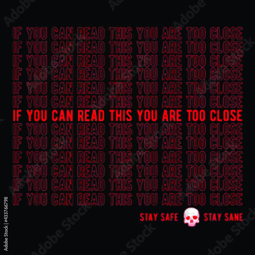 if you can read this you are too close mens Logo Vector Template Illustration Graphic Design design for documentation and printing