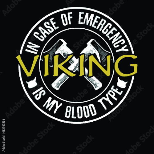 incase of emergency viking is my blood type womens 34 sleeve shirt Logo Vector Template Illustration Graphic Design design for documentation and printing
