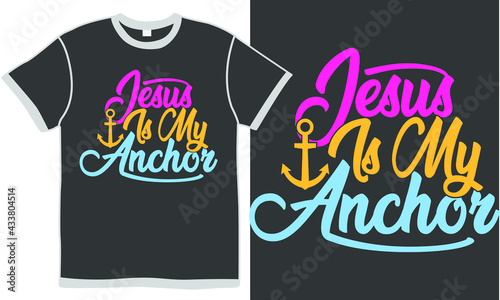 jesus is my anchor, jesus loves you, positive quote, bible church design