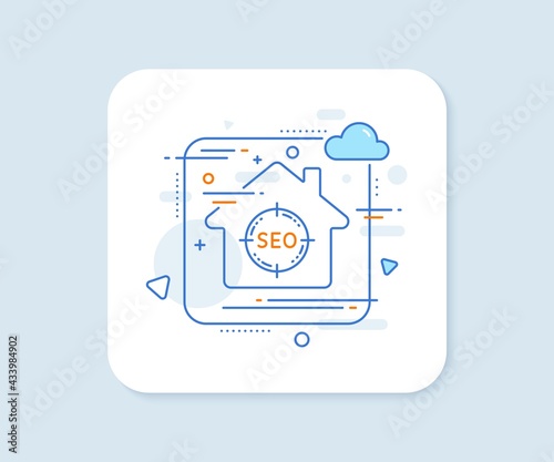 Seo target line icon. Abstract vector button. Search engine optimization sign. Aim symbol. Seo line icon. Home concept badge. Vector