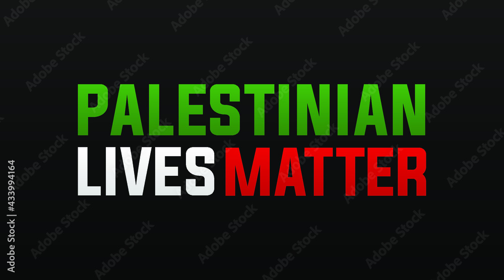 Palestinian lives matter modern creative banner, sign, design concept, social media post with white and green, and red colors on a black abstract background Palestinian lives matter modern creative banner, sign, design concept, social media post with white and green, and red colors on a black abstract background