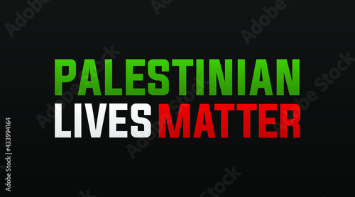 Palestinian lives matter modern creative banner, sign, design concept, social media post with white and green, and red colors on a black abstract background