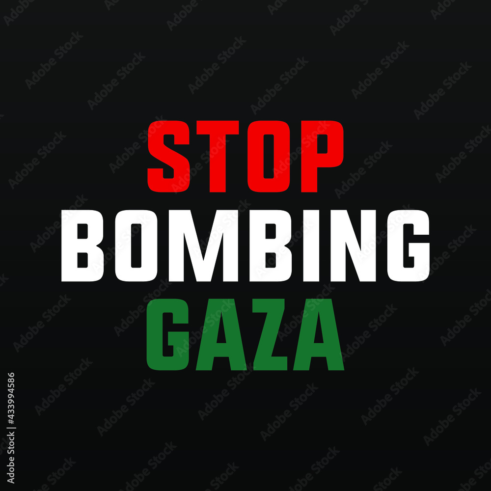 Stop bombing Gaza modern creative banner, sign, design concept, social media post with white, red and green on a black abstract background Stop bombing Gaza modern creative banner, sign, design concept, social media post with white, red and green on a black abstract background