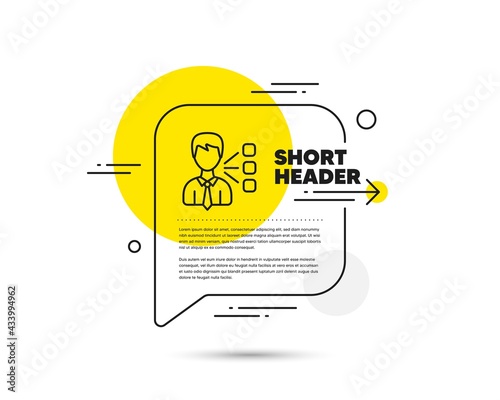 Third party line icon. Speech bubble vector concept. Team leader sign. Business conversation symbol. Third party line icon. Abstract bubble balloon badge. Vector