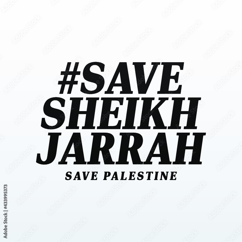 Save Sheikh jarrah  modern creative banner, sign, design concept, social media post with black text on a light abstract background