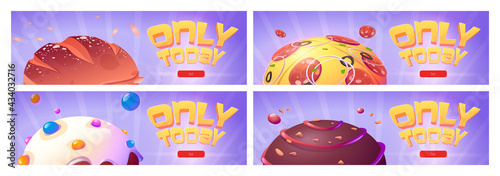 Only today cartoon web banners with food planets bread, pizza, chocolate candy, ice cream spheres. Comic fantasy tasty galaxy world, online meals order service, background UI game, vector illustration