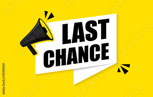 Megaphone with last chance vector illustration