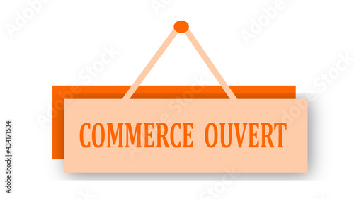 pancarte d'ouverture des commerces 