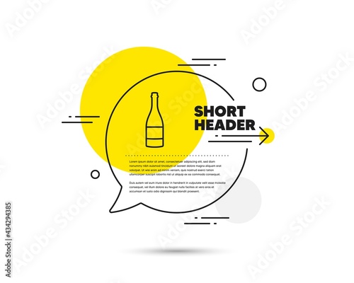 Champagne bottle line icon. Speech bubble vector concept. Anniversary alcohol sign. Celebration event drink. Champagne bottle line icon. Abstract bubble balloon badge. Vector
