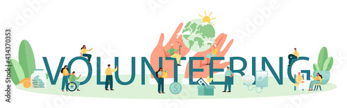 Volunteering typographic header. Charity community support and take care