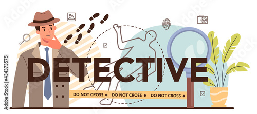 Detective typographic header. Agency investigating a crime place