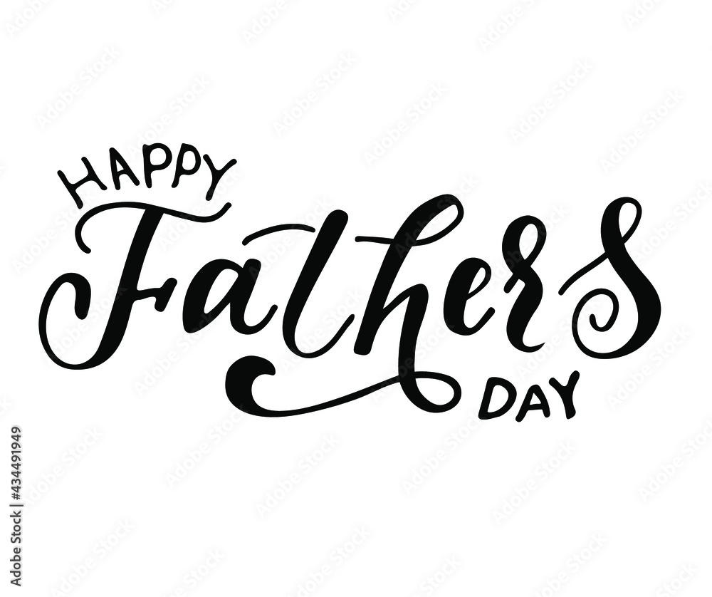 Happy Father`s Day handwritten lettering. Happy Father`s Day typography vector design for greeting cards and poster. Design template celebration. Vector illustration